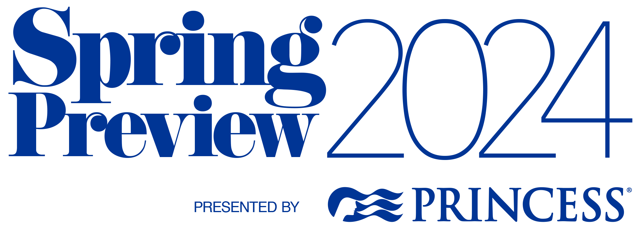 Spring Preview 2024 Presented by Princess Cruises